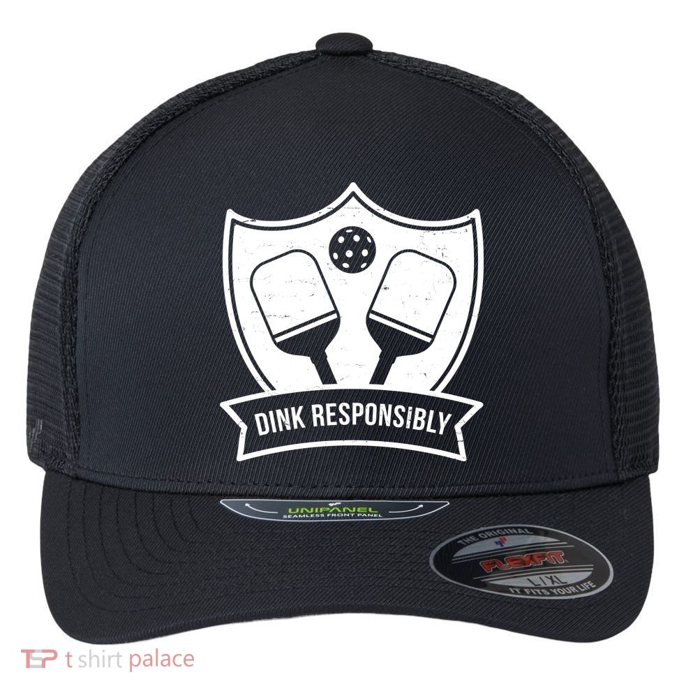 Dink Responsibly Funny Pickleball Flexfit Unipanel Trucker Cap
