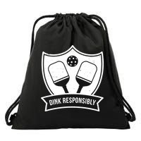 Dink Responsibly Funny Pickleball Drawstring Bag