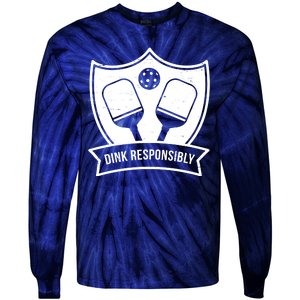 Dink Responsibly Funny Pickleball Tie-Dye Long Sleeve Shirt