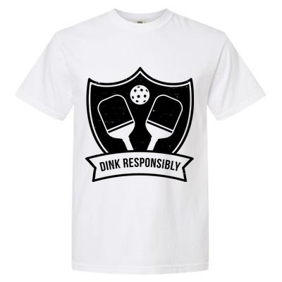 Dink Responsibly Funny Pickleball Garment-Dyed Heavyweight T-Shirt