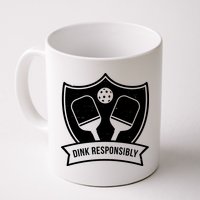 Dink Responsibly Funny Pickleball Mug