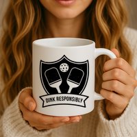 Dink Responsibly Funny Pickleball Mug
