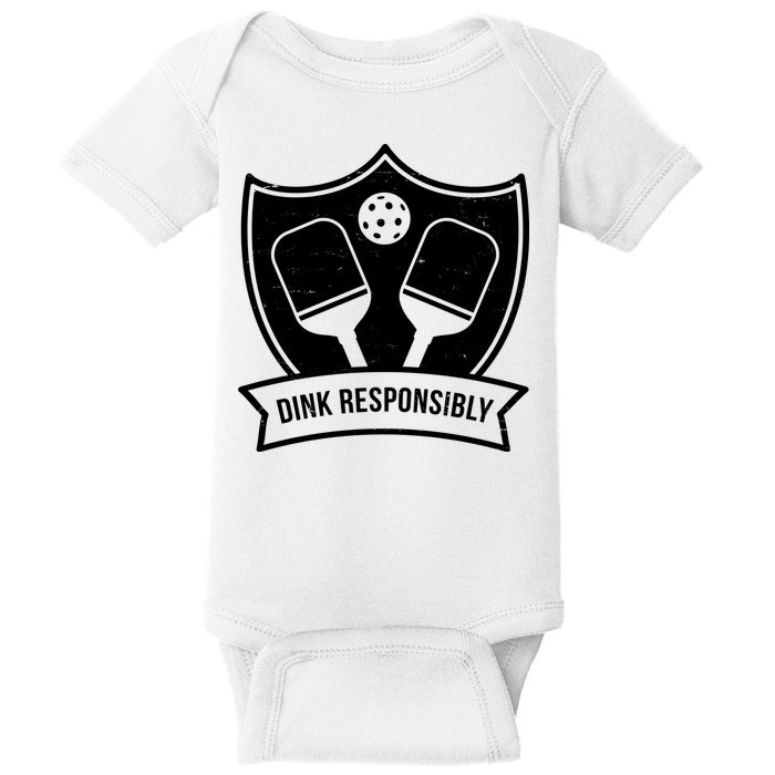 Dink Responsibly Funny Pickleball Baby Bodysuit