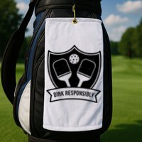 Dink Responsibly Funny Pickleball Golf Towel