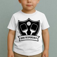 Dink Responsibly Funny Pickleball Toddler T-Shirt
