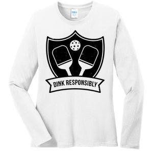 Dink Responsibly Funny Pickleball Ladies Long Sleeve Shirt