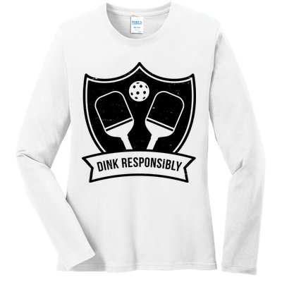 Dink Responsibly Funny Pickleball Ladies Long Sleeve Shirt