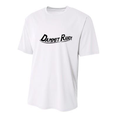 Dammit Randy Funny Youth Performance Sprint T-Shirt