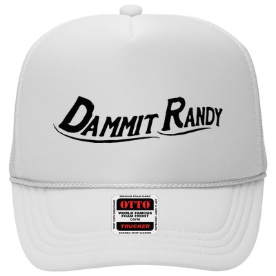 Dammit Randy Funny Trucker Hat
