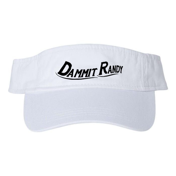 Dammit Randy Funny Visor