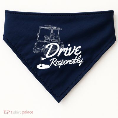 Drive Responsibly Funny Golf Lovers For Golf Fan USA-Made Doggie Bandana