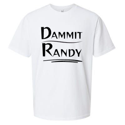 Dammit Randy Funny Saying Sueded Cloud Jersey T-Shirt