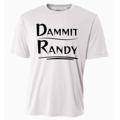 Dammit Randy Funny Saying Cooling Performance Crew T-Shirt