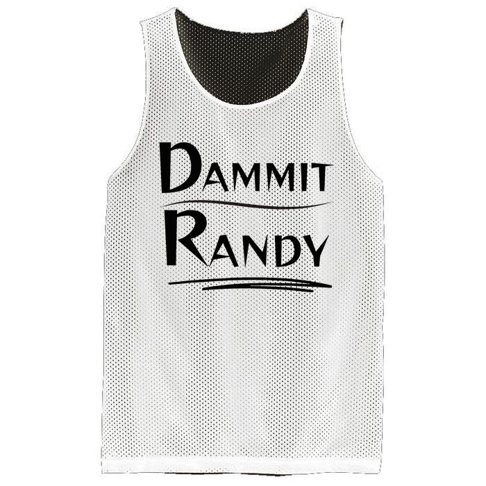 Dammit Randy Funny Saying Mesh Reversible Basketball Jersey Tank