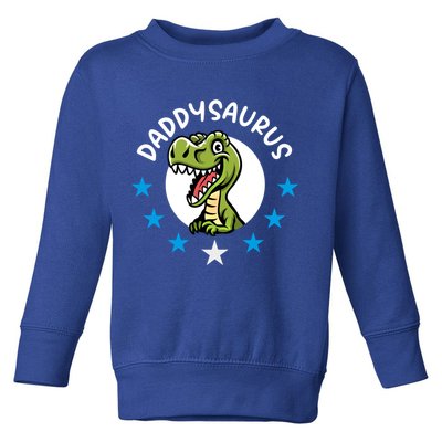 Daddysaurus Rex For Dads Funny Gift Toddler Sweatshirt