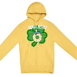 Donut Resist Funny Police Officer Irish St Patricks Day Meme Gift Premium Pullover Hoodie