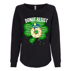 Donut Resist Funny Police Officer Irish St Patricks Day Meme Gift Womens California Wash Sweatshirt