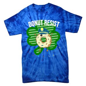 Donut Resist Funny Police Officer Irish St Patricks Day Meme Gift Tie-Dye T-Shirt