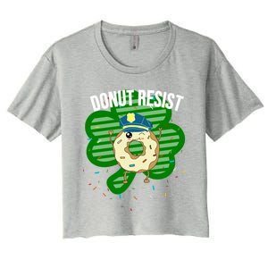 Donut Resist Funny Police Officer Irish St Patricks Day Meme Gift Women's Crop Top Tee