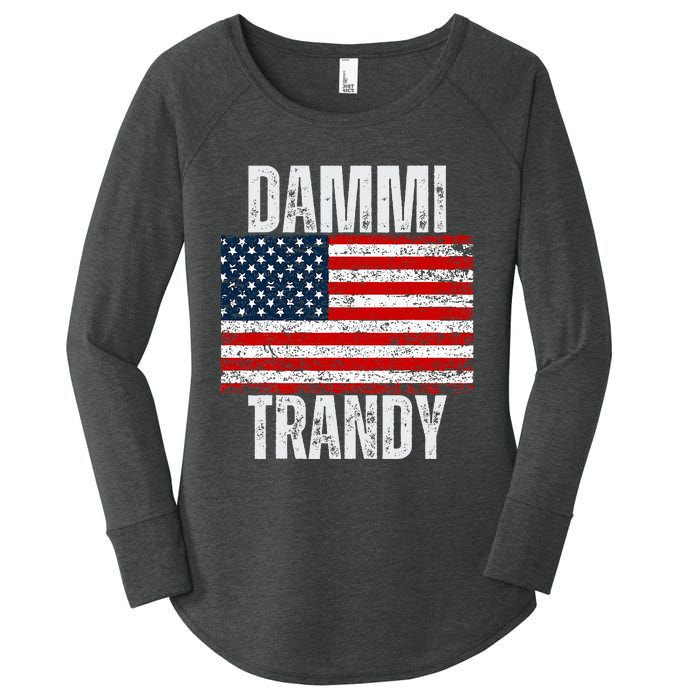 Dammit Randy Funny Women's Perfect Tri Tunic Long Sleeve Shirt