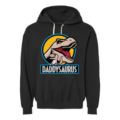 Daddysaurus Rex Fathers Day Garment-Dyed Fleece Hoodie
