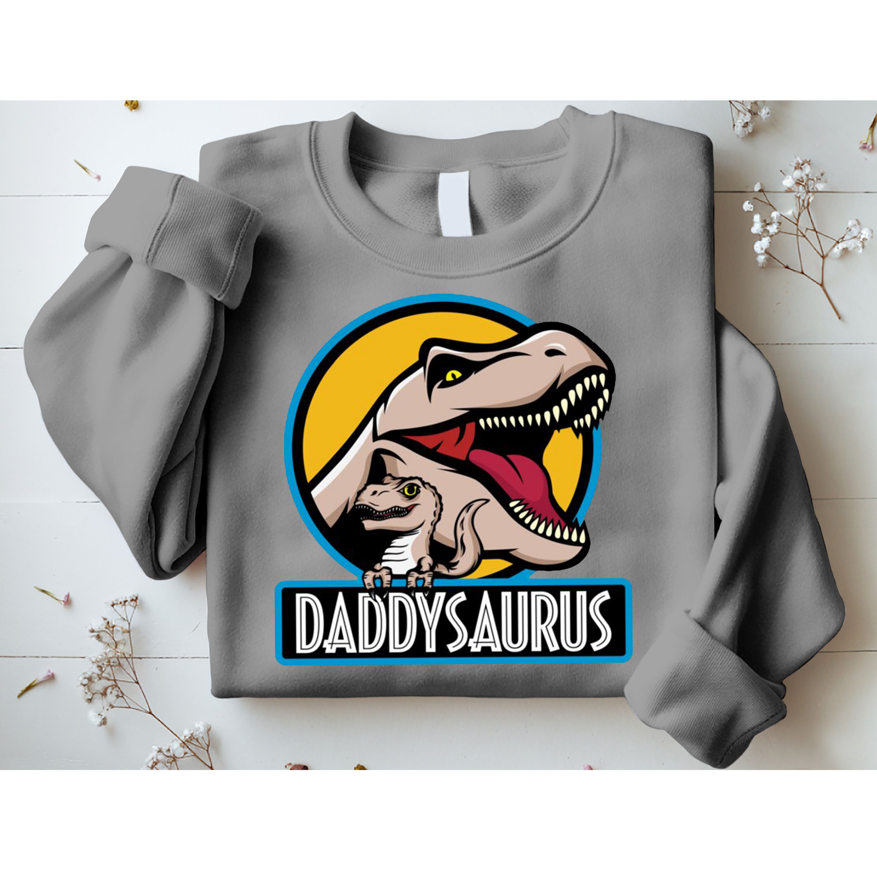 Daddysaurus Rex Fathers Day Sweatshirt