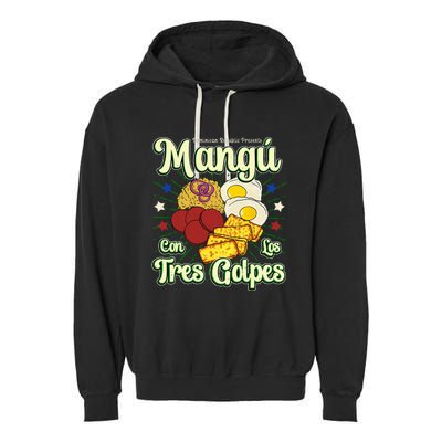 Dominican Republic Favorite Food Mangú Con Los Tres Golpes Garment-Dyed Fleece Hoodie