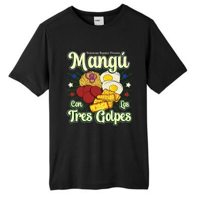 Dominican Republic Favorite Food Mangú Con Los Tres Golpes Tall Fusion ChromaSoft Performance T-Shirt