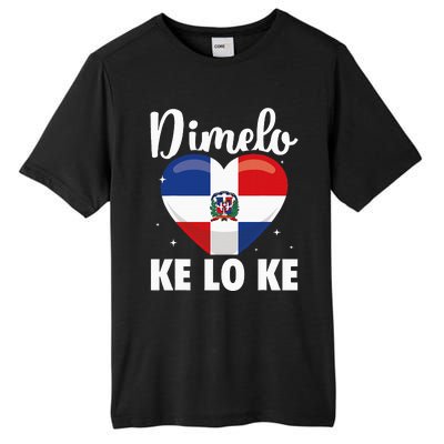 Dominican Republic Flag Dimelo Ke Lo Ke Dominicana Tall Fusion ChromaSoft Performance T-Shirt