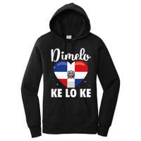 Dominican Republic Flag Dimelo Ke Lo Ke Dominicana Women's Pullover Hoodie