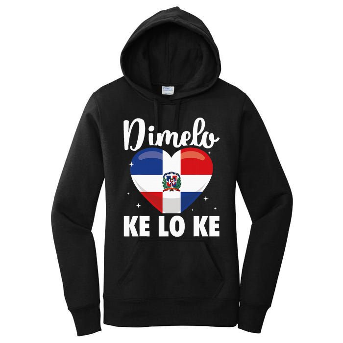 Dominican Republic Flag Dimelo Ke Lo Ke Dominicana Women's Pullover Hoodie