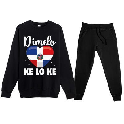 Dominican Republic Flag Dimelo Ke Lo Ke Dominicana Premium Crewneck Sweatsuit Set