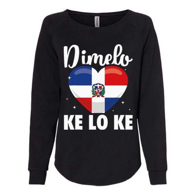 Dominican Republic Flag Dimelo Ke Lo Ke Dominicana Womens California Wash Sweatshirt