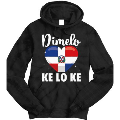 Dominican Republic Flag Dimelo Ke Lo Ke Dominicana Tie Dye Hoodie