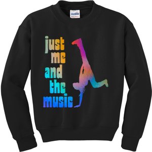 Dance Recital Gift For Just Me And The Music Kids Sweatshirt