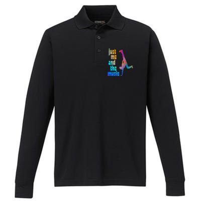 Dance Recital Gift For Just Me And The Music Performance Long Sleeve Polo