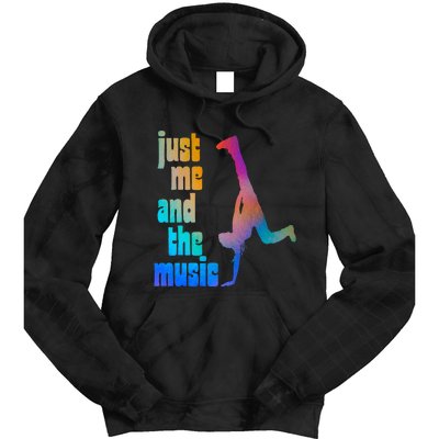 Dance Recital Gift For Just Me And The Music Tie Dye Hoodie