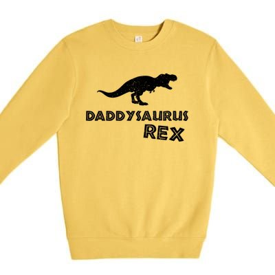 Daddysaurus Rex Gift Funny Dinosaur Fathers Day Gift Premium Crewneck Sweatshirt