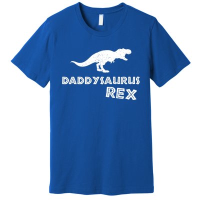 Daddysaurus Rex Gift Funny Dinosaur Fathers Day Gift Premium T-Shirt