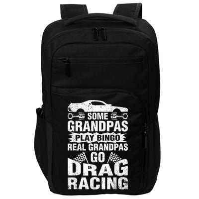 Drag Racing Grandpa Car Lover For Grandfathers MM Impact Tech Backpack