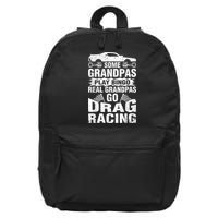 Drag Racing Grandpa Car Lover For Grandfathers MM 16 in Basic Backpack