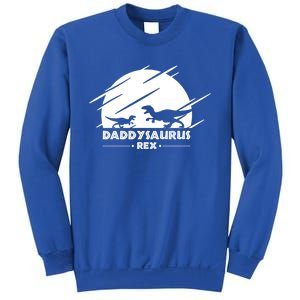 Daddysaurus Rex Gift Funny Dinosaurs For Dad Cute Gift Sweatshirt