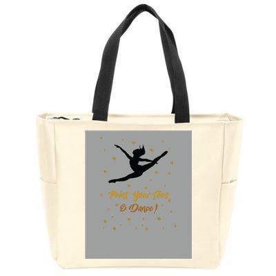 Dance Recital Gift For Girl Quote Dancers Teacher Zip Tote Bag