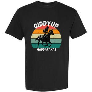 Derby Race Horse Funny Design Giddy Up Madafakas Garment-Dyed Heavyweight T-Shirt