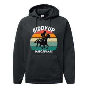 Derby Race Horse Funny Design Giddy Up Madafakas Performance Fleece Hoodie