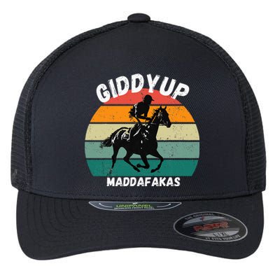 Derby Race Horse Funny Design Giddy Up Madafakas Flexfit Unipanel Trucker Cap