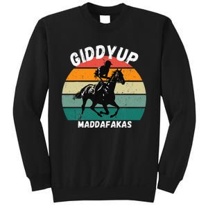 Derby Race Horse Funny Design Giddy Up Madafakas Sweatshirt