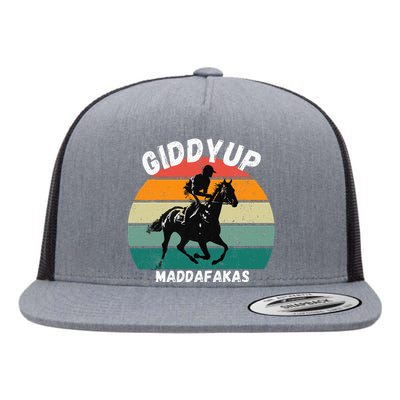 Derby Race Horse Funny Design Giddy Up Madafakas Flat Bill Trucker Hat