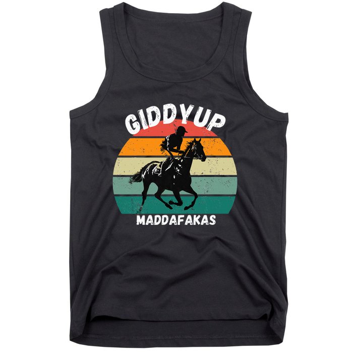 Derby Race Horse Funny Design Giddy Up Madafakas Tank Top