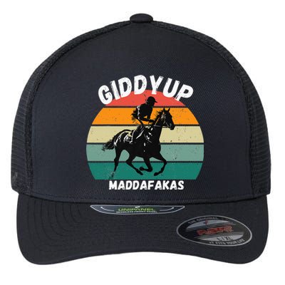 Derby Race Horse Funny Design Giddy Up Madafakas Flexfit Unipanel Trucker Cap